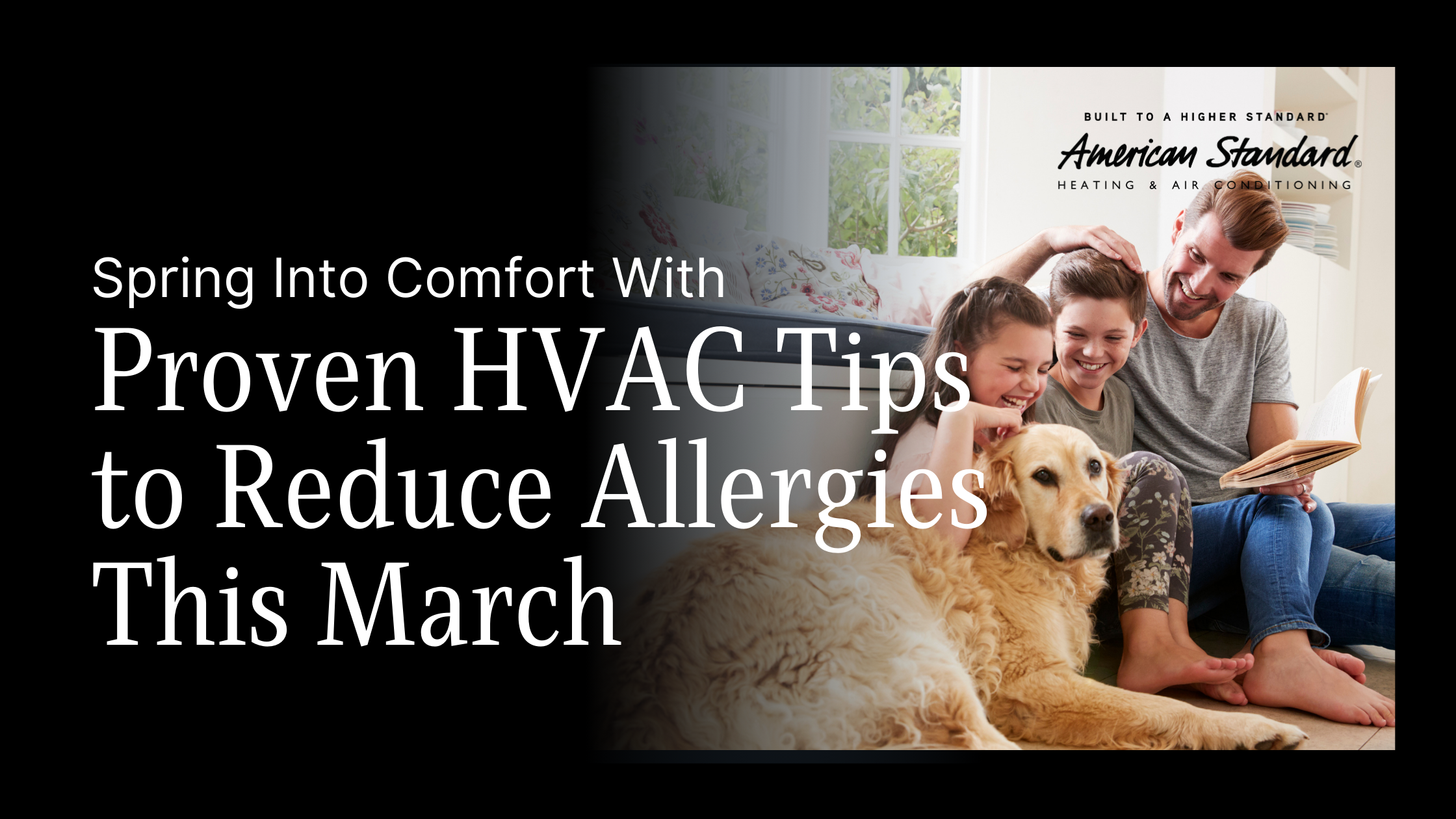 Spring Into Comfort With Proven HVAC Tips to Reduce Allergies This March